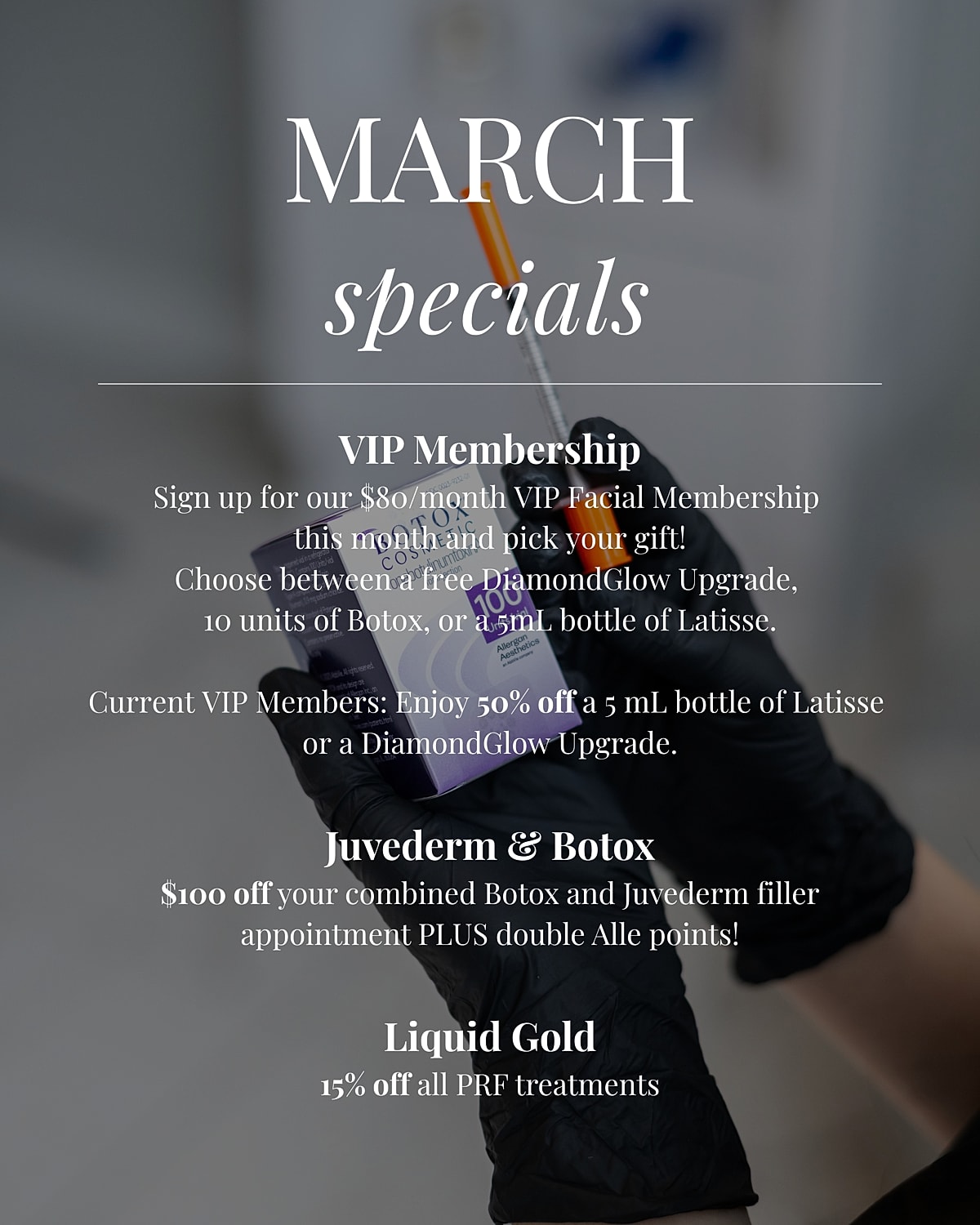March specials for skincare treatments and memberships.